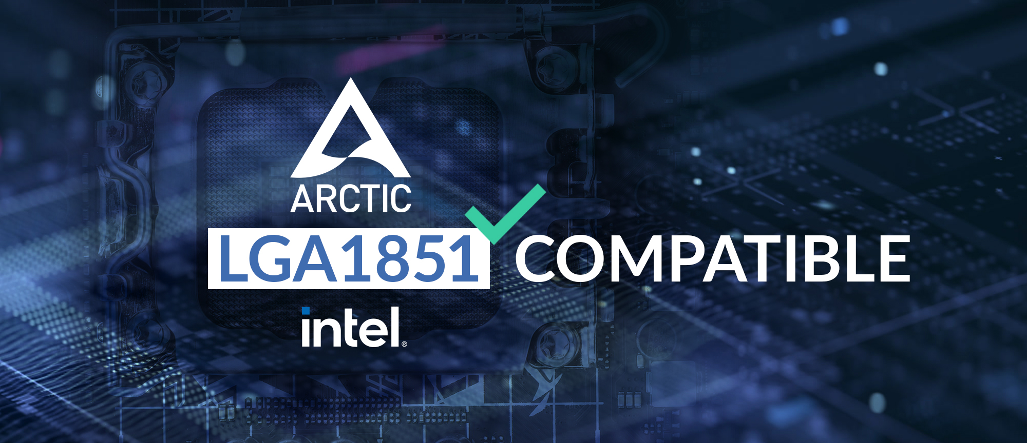 Intel LGA1851: LGA1700-Kühler auch laut Arctic mit kommendem Sockel ...